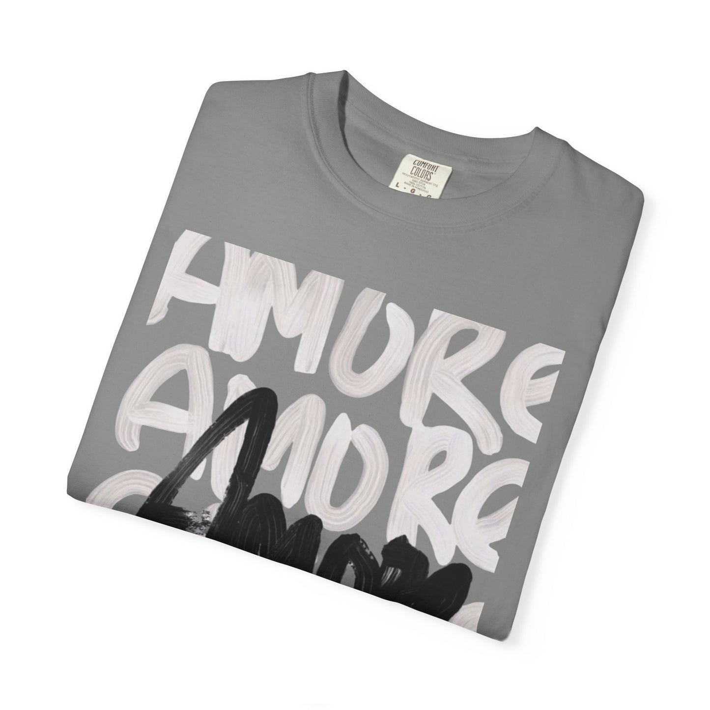 Amore Unisex Garment-Dyed T-shirt | Casual Love Tee, Gift for Couples, Valentine's Day, Everyday Wear, Trendy Style